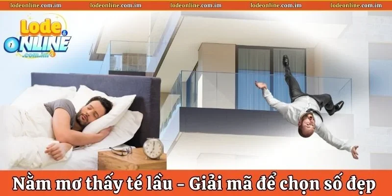 Nằm mơ thấy té lầu
